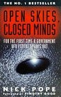 Open Skies Closed Minds Official Reactions to the UFO Phenomenon