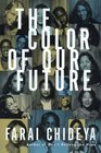 The Color of Our Future : Our Multiracial Future