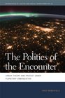 The Politics of the Encounter Urban Theory and Protest under Planetary Urbanization