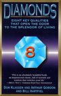 DIAMONDS Eight Key Qualities That Open the Door to the Splendor of Living