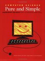 Computer Science Pure and Simple Book 1