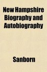 New Hampshire Biography and Autobiography