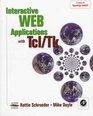Interactive Web Applications With Tcl/Tk