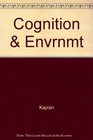Cognition  Environment Functioning in an Uncertain World