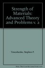 Strength of Materials Advanced Theory and Problems v 2