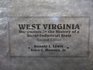 West Virginia Documents in the History of a RuralIndustrial State