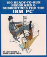 100 ReadyToRun Programs  Subroutines for the IBM PC