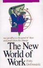The New World of Work