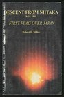 Descent from Niitaka 194145 First Flag over Japan