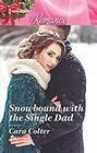 Snowbound with the Single Dad (Harlequin Romance, No 4644) (Larger Print)