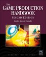 The Game Production Handbook Second Edition