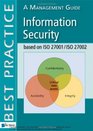 Information Security based on ISO 27001/ISO 27002 A Management Guide