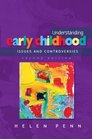 Understanding Early Childhood Issues and Controversies