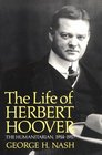 Life of Herbert Hoover The Humanitarian 19141917