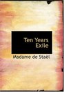 Ten Years  Exile