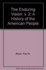 The Enduring Vision A History of the American Peoples Since 1865/With Supplement