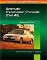 ASE Test Prep Series   Automotive Transmissions and Transaxles