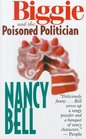 Biggie and the Poisoned Politician (Biggie Weatherford, Bk 1) (Large Print)