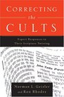 Correcting the Cults: Expert Responses to Their Scripture Twisting