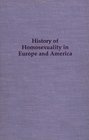 History of Homosexuality in Europe and America