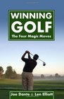 Winning Golf The 4 Magic Moves
