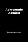 Achromatic Apparel