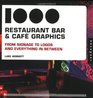 1000 Restaurant Bar and Cafe Graphics From Signage to Logos and Everything In Between