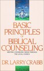 Basic Principles of Biblical Counseling  Meeting Counseling Needs Through the Local Church