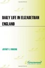 Daily Life in Elizabethan England