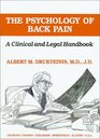 The Psychology of Back Pain A Clinical and Legal Handbook
