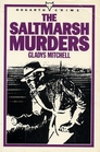 The Saltmarsh Murders (Mrs. Bradley, Bk 4)