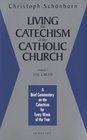 Living the Catechism of the Catholic Church The Creed
