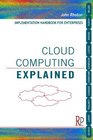 Cloud Computing Explained Implementation Handbook for Enterprises