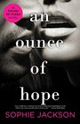 An Ounce of Hope (A Pound of Flesh)
