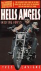 Hells Angels  Into the Abyss