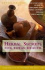 Herbal Secrets for Total Health
