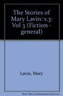 The Stories of Mary Lavin v3