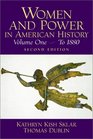 Women and Power in American History Volume I