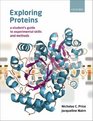 Exploring Proteins A student's guide to experimental skills and methods
