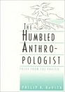 The Humbled Anthropologist Tales from the Pacific