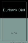 Burbank Diet