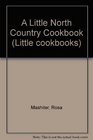 A Little North Country Cookbook