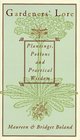 Gardeners' Lore Plantings Potions and Practical Wisdom