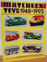 Matchbox Toys 1948 to 1993 Identification and Value Guide