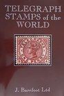 Telegraph Stamps of the World