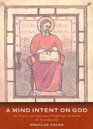 A Mind Intent on God The Spiritual Writings of Alcuin of York  An Introduction