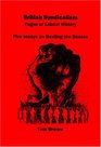 British Syndicalism Pages Of Labour History