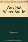 Very Hot Water Bottle