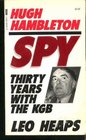 Hugh Hambleton Spy Thirty Years with the KGB