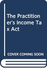 The Practitioner's Income Tax Act